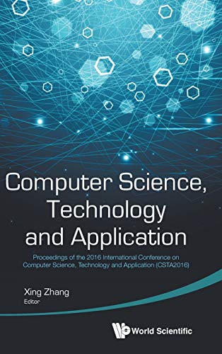 Computer Science, Technology And Application Proceedings Of The 2016 Internatio [Hardcover]