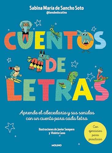 Cuentos de letras: Cuentos de la A a la Z: Aprende el abecedario y sus sonidos c [Hardcover]