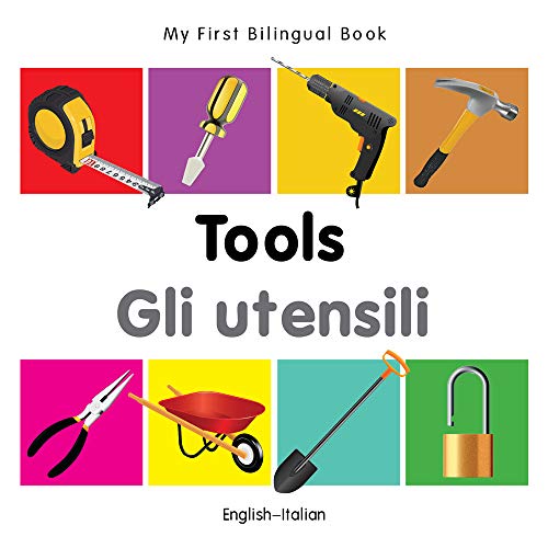 My First Bilingual BookTools (EnglishItalian) [Board book]