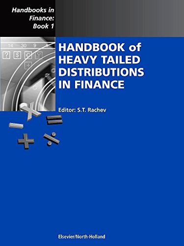 Handbook of Heavy Tailed Distributions in Finance Handbooks in Finance, Book 1 [Hardcover]