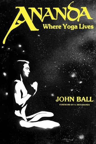 Ananda Where Yoga Lives [Paperback]