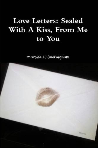 Love Letters Sealed With A Kiss, From Me To You [Paperback]