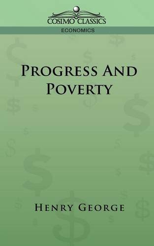 Progress And Poverty (cosimo Classics Economics) [Paperback]