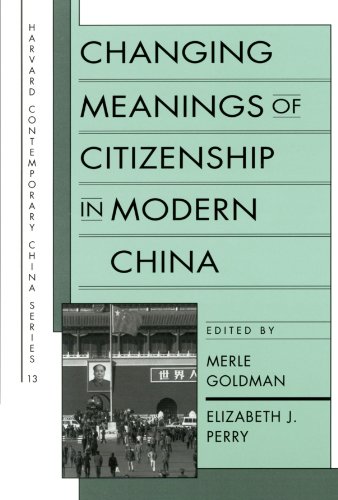 Changing Meanings of Citizenship in Modern China [Paperback]