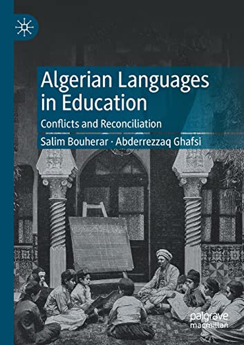 Algerian Languages in Education Conflicts and Reconciliation [Paperback]