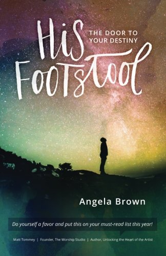 His Footstool The Door To Your Destiny [Paperback]