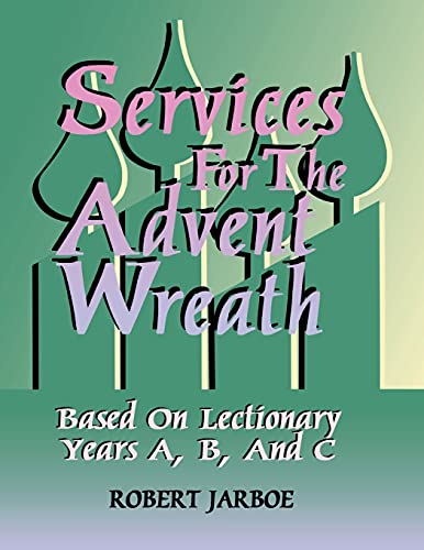 Services For The Advent Wreath [Perfect Paperback]