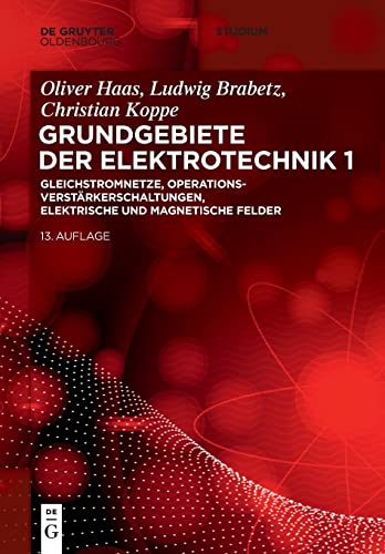 Gleichstromnetze, Operationsverstarkerschaltungen, Elektrische Und Magnetische F