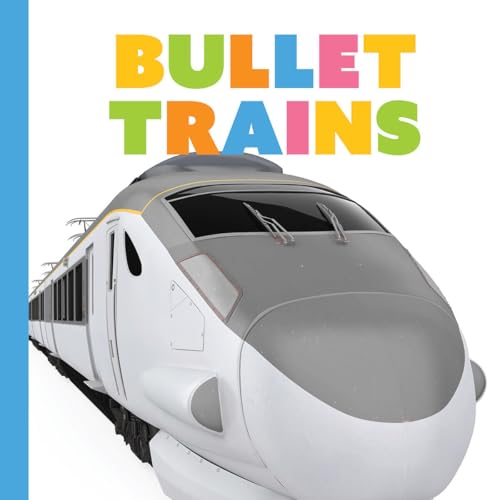 Bullet Trains [Paperback]