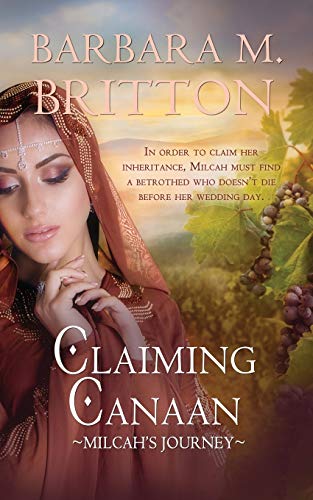 Claiming Canaan Milcah&39s Journey [Paperback]