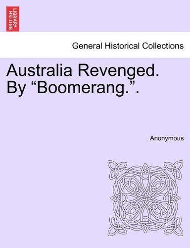 Australia Revenged by Boomerang [Paperback]