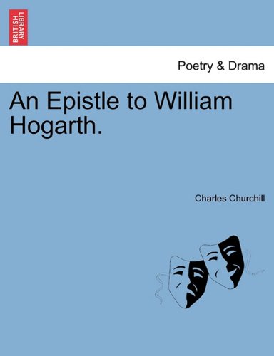 Epistle to William Hogarth [Paperback]