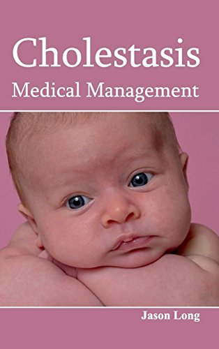 Cholestasis Medical Management [Hardcover]