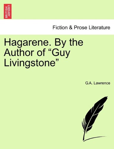 Hagarene by the Author of Guy Livingstone [Paperback]