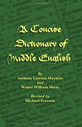 A Concise Dictionary Of Middle English (middle English Edition) [Paperback]