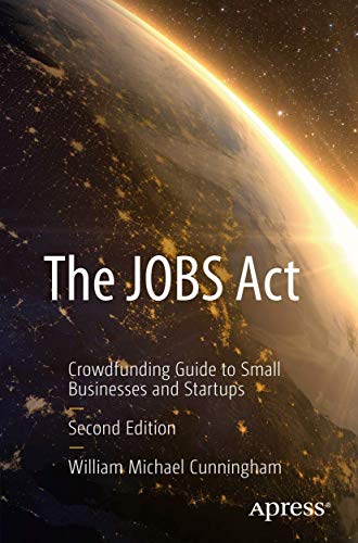 The JOBS Act Crodfunding Guide to Small Businesses and Startups [Paperback]