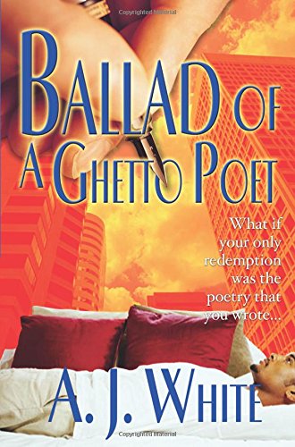 Ballad of a Ghetto Poet A Novel [Paperback]