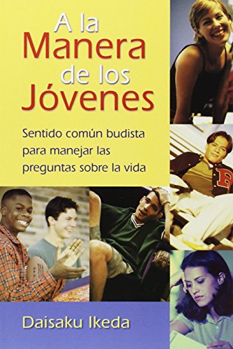 A la manera de los jóvenes: Sentido común Budista para manejar las pre [Paperback]