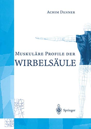 Muskulre Profile der Wirbelsule [Paperback]