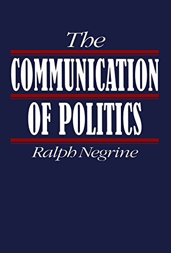 The Communication of Politics [Paperback]