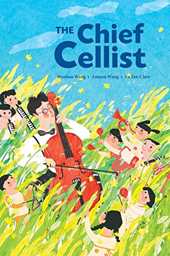 The Chief Cellist [Paperback]