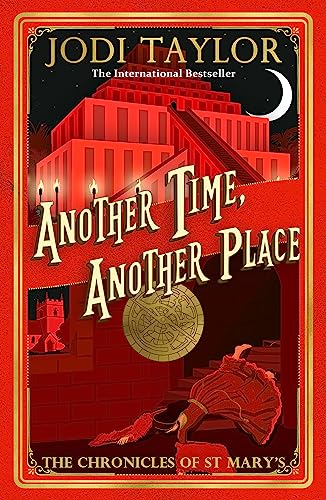 Another Time, Another Place: Chronicles of St Mary's 12 [Paperback]