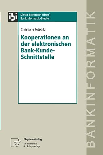 Kooperationen an der elektronischen Bank-Kunde-Schnittstelle [Paperback]