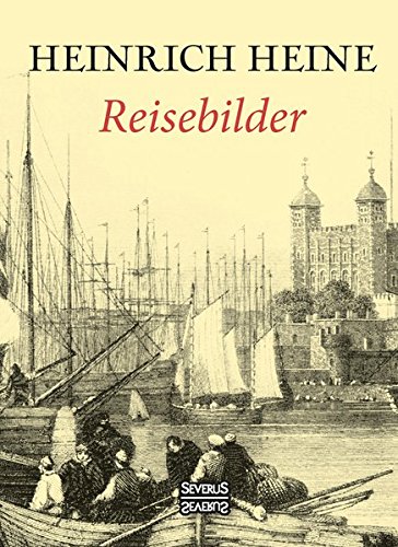 Reisebilder (german Edition) [Hardcover]