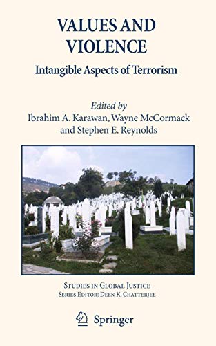 Values and Violence: Intangible Aspects of Terrorism [Paperback]