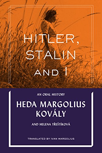 Hitler, Stalin and I: An Oral History [Hardcover]