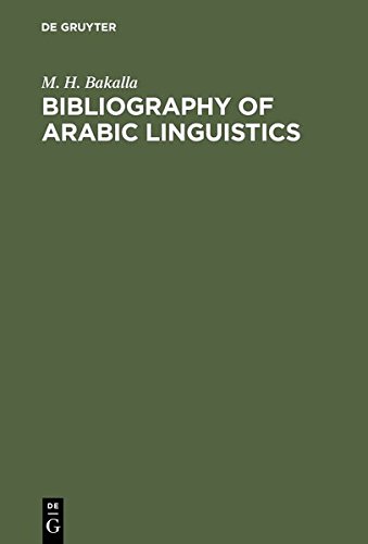 Bibliography of Arabic Linguistics [Hardcover]