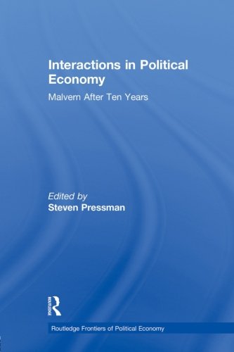 Interactions in Political Economy Malvern After Ten Years [Paperback]