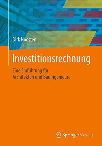 Investitionsrechnung: Eine Einfhrung fr Architekten und Bauingenieure [Paperback]