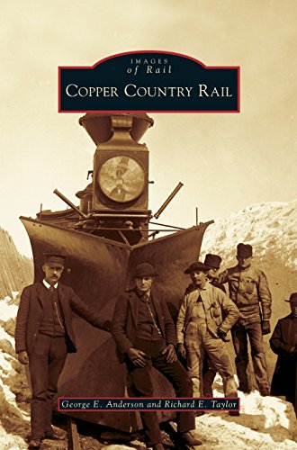 Copper Country Rail [Hardcover]