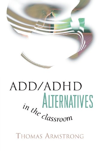 Add / Adhd Alternatives In The Classroom [Paperback]