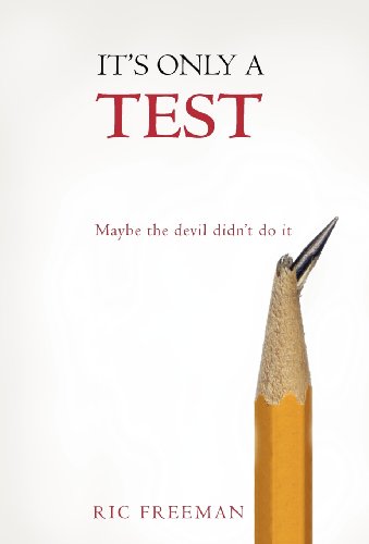 It's Only A Test Maybe The Devil Didn't Do It [Hardcover]