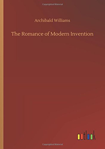 Romance of Modern Invention [Paperback]