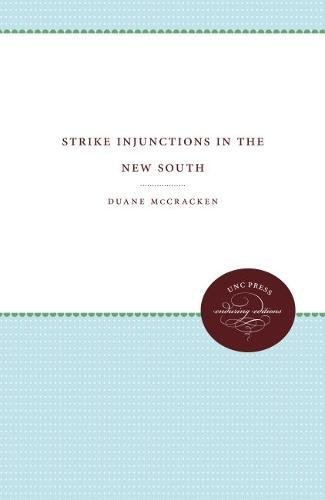 Strike Injunctions In The Ne South [Paperback]