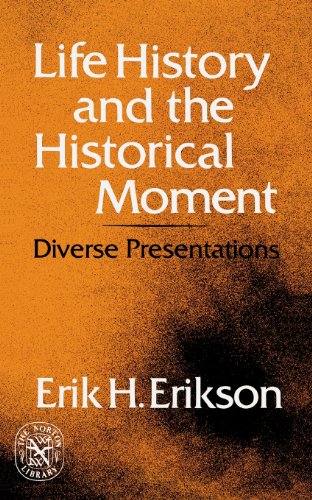 Life History and the Historical Moment Diverse Presentations [Paperback]