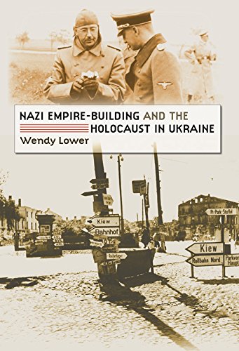 Nazi Empire-Building And The Holocaust In Ukraine [Paperback]