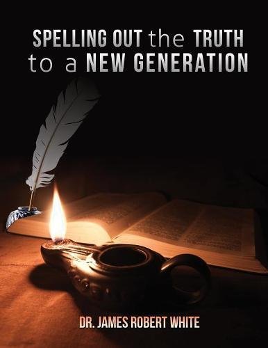 Spelling Out The Truth To A Ne Generation [Paperback]