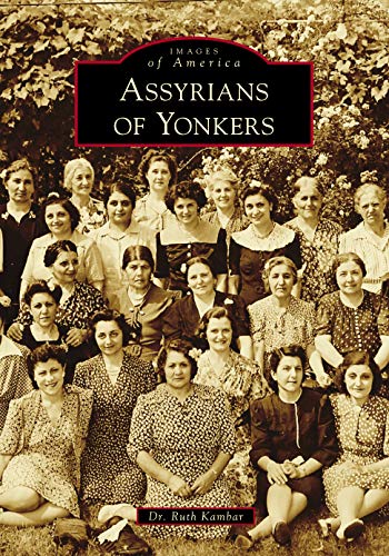 Assyrians of Yonkers [Paperback]