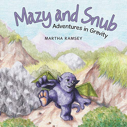 Mazy And Snub Adventures In Gravity [Paperback]