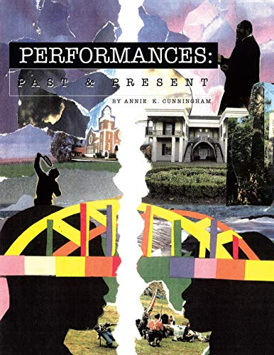 Performances Past and Present [Paperback]