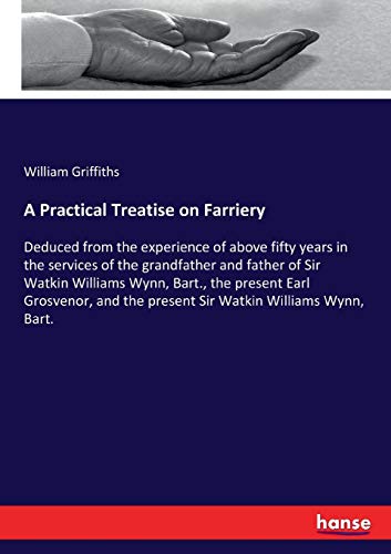 Practical Treatise on Farriery [Paperback]