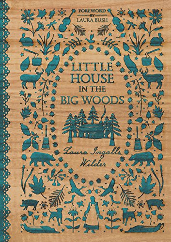 Little House in the Big Woods [Hardcover]