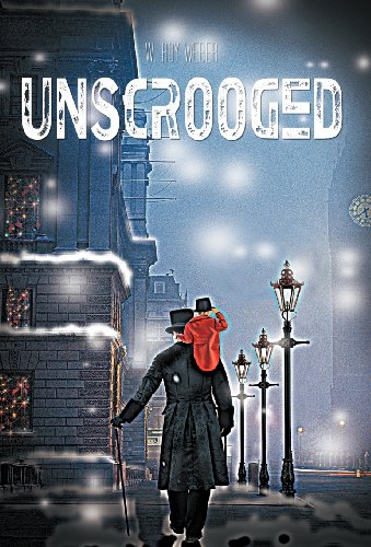 Unscrooged [Hardcover]