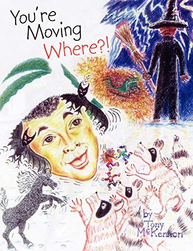 You're Moving Where [Paperback]