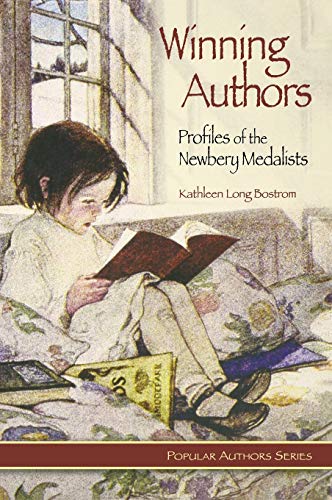 Winning Authors: Profiles Of The Nebery Medalists (popular Authors Series) [Hardcover]