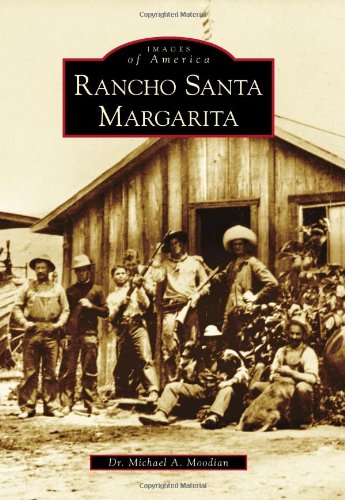 Rancho Santa Margarita [Paperback]